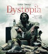 Dystopia: Post-Apocalyptic Art, Fiction, Movies & More