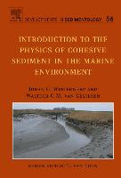 Introduction to the Physics of Cohesive Sediment Dynamics in the Marine Environment