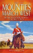 Mounties March West, The