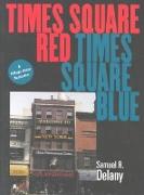 Times Square Red, Times Square Blue