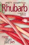 Rhubarb: More Than Just Pies