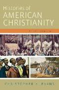 Histories of American Christianity