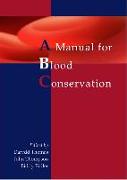 The Manual for Blood Conservation