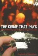 The Crime That Pays