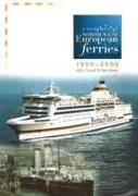 A Century of North West European Ferries, 1900-2000