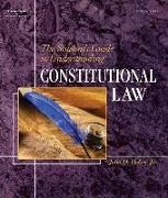 The Student's Guide to Understanding Constitutional Law