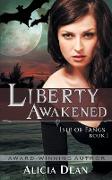 Liberty Awakened (The Isle of Fangs Series, Book 1)