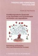 Kunsttherapeutische Diagnostik in der Psychiatrie und Psychotherapie mit Kindern und Jugendlichen