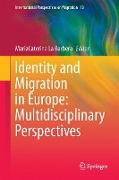 Identity and Migration in Europe: Multidisciplinary Perspectives