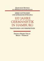 100 Jahre Germanistik in Hamburg