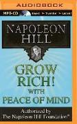 Grow Rich! with Peace of Mind