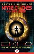 Ekho: Evil Kid Hunting Organization