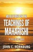 Reflections on the Teachings of Maharishi - A Personal Journey