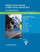 Plunkett's Nanotechnology & Mems Industry Almanac 2014
