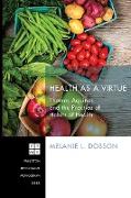 Health as a Virtue