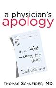A Physician's Apology