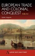 European Trade And Colonial Conquest