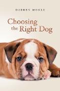 Choosing the Right Dog