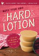 Make Your Own Hard Lotion