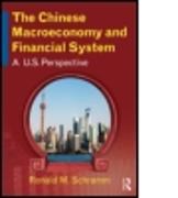 The Chinese Macroeconomy and Financial System