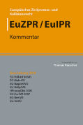 Europäisches Zivilprozess- und Kollisionsrecht EuZPR/EuIPR, EG-VollstrTitel (Band 2)