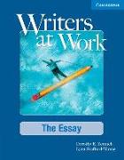 Writers at Work the Essay Student's Book and Writing Skills Interactive Pack