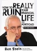 How to Really Ruin Your Financial Life and Portfolio