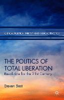 The Politics of Total Liberation