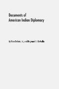 Deloria: Documents of Indian Diplomacy, Volumes I and II