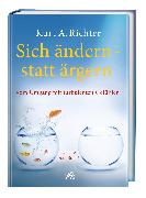 Sich ändern - statt ärgern