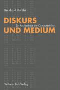 Diskurs und Medium