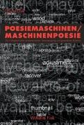 Poesiemaschinen - Maschinenpoesie