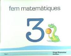 Fem matemàtiques 3, Educació Infantil