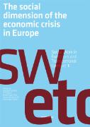 The Social Dimension of the Economic Crisis in Europe