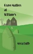 GRAVE MATTERS AT ST BLANE'S