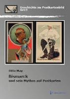 Bismarck und sein Mythos auf Postkarten