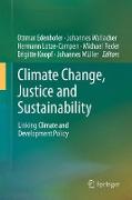 Climate Change, Justice and Sustainability