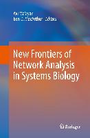 New Frontiers of Network Analysis in Systems Biology