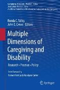 Multiple Dimensions of Caregiving and Disability