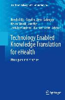 Technology Enabled Knowledge Translation for eHealth