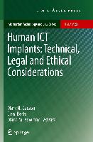 Human ICT Implants: Technical, Legal and Ethical Considerations