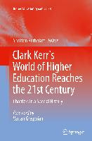 Clark Kerr's World of Higher Education Reaches the 21st Century