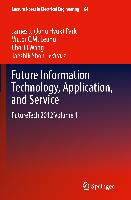 Future Information Technology, Application, and Service