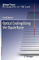 Optical Cooling Using the Dipole Force