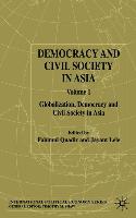 Democracy and Civil Society in Asia: Volume 1