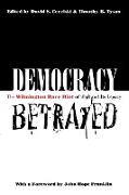 Democracy Betrayed