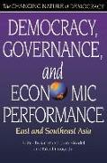Democracy, Governance, and Economic Performance: East and Southeast Asia