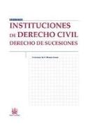 Instituciones de derecho civil : derecho de sucesiones