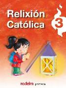 Relixión católica, 3 Educación Primaria