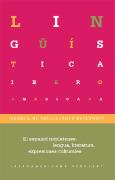 El español rioplatense: lengua, literaturas, expresiones culturales